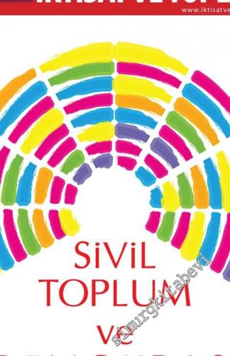 İktisat ve Toplum Dergisi: Dosya: Siyasal Sistem ve Büyüme - Sayı: 70      Şubat