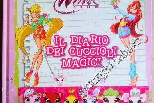 Il Diario Dei Cuccioli Magici. Winx Club