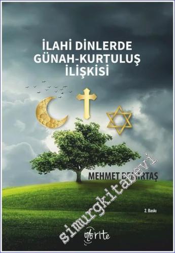 İlahi Dinlerde Günah - Kurtuluş İlişkisi -        2023