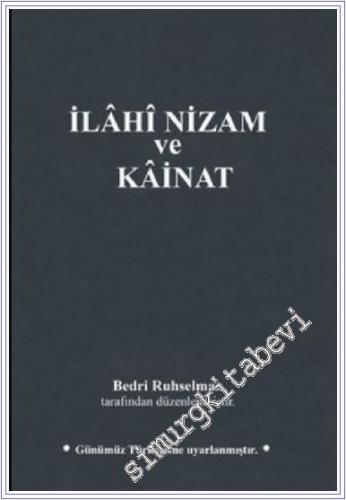 İlahi Nizam ve Kainat : Günümüz Türkçesi -        2025