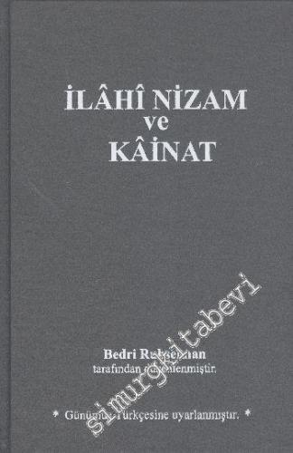 İlâhî Nizam ve Kâinat (Günümüz Türkçesiyle) -