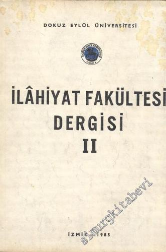 İlahiyat Fakültesi Dergisi  - Sayı: 2, Yıl: 1985