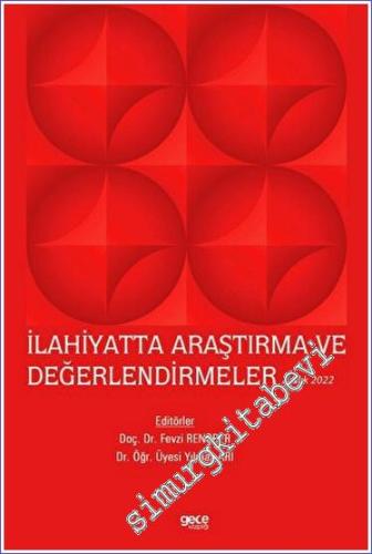 İlahiyatta Araştırma ve Değerlendirmeler - Aralık 2022 -        2022