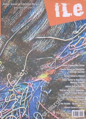 İle Kültür Sanat ve Edebiyat Dergisi - Sayı: 2 Ocak - Şubat