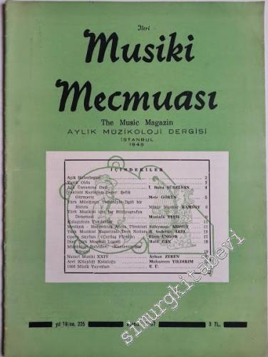 İleri Musiki Mecmuası Aylık Müzikoloji Dergisi  - Sayı: 225    19  Ağustos