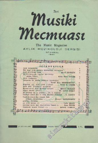 İleri Musiki Mecmuası Aylık Müzikoloji Dergisi  - Sayı: 241    Yıl: 20  Aralık