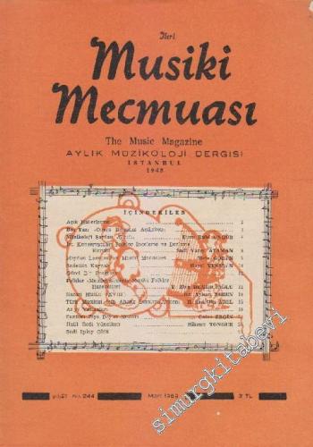 İleri Musiki Mecmuası Aylık Müzikoloji Dergisi  - Sayı: 244    21  Mart
