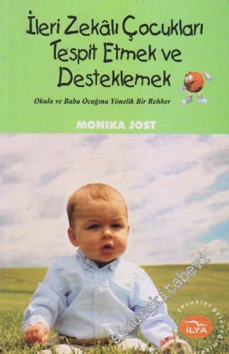 İleri Zekalı Çocukları Tespit Etmek ve Desteklemek -        2006