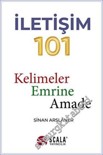 İletişim 101 Kelimeler Emrine Amade -        2023