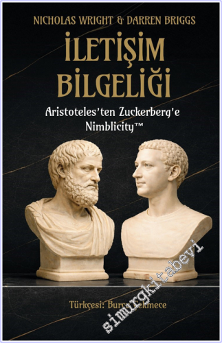 İletişim Bilgeliği - Aristoteles'ten Zuckerberg'e Nimblicity - 2026