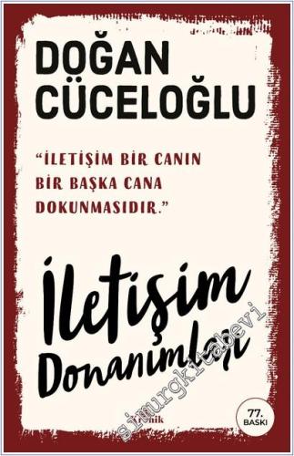 İletişim Donanımları : İletişim Bir Canın Bir Başka Cana Dokunmasıdır -        2025