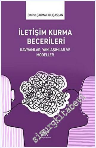 İletişim Kurma Becerileri Kavramlar, Yaklaşımlar ve Modeller -        2023