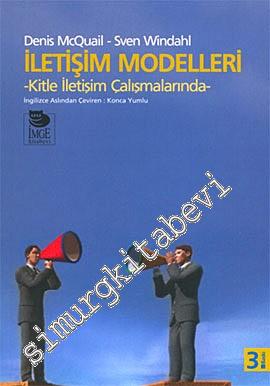 İletişim Modelleri -Kitle İletişim Çalışmalarında- -        2010