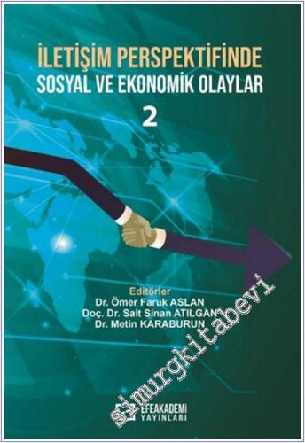 İletişim Perspektifinde Sosyal ve Ekonomik Olaylar 2 -        2025