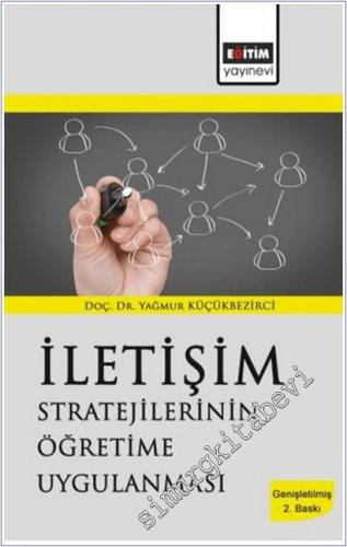 İletişim Stratejilerinin Öğretime Uygulanması -        2018