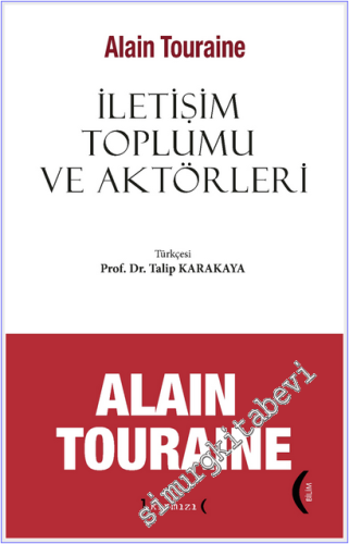 İletişim Toplumu ve Aktörleri