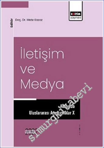 İletişim ve Medya Alanında Uluslararası Araştırmalar 5 -        2022