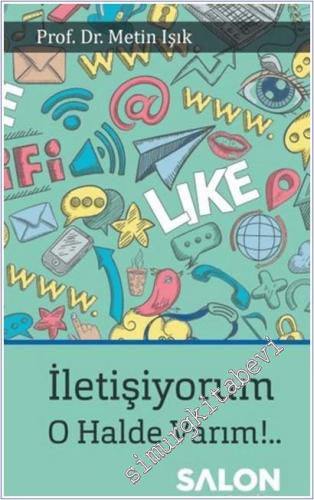 İletişiyorum! O Halde Varım -        2025