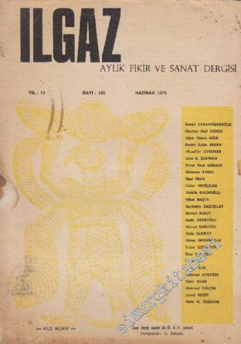 Ilgaz Aylık Fikir ve Sanat Dergisi - Sayı: 129    11  Haziran