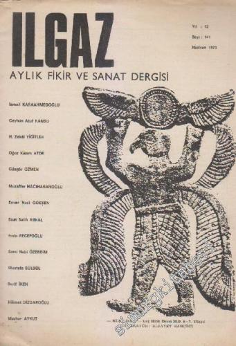 Ilgaz Aylık Fikir ve Sanat Dergisi  - Sayı: 141    12  Haziran