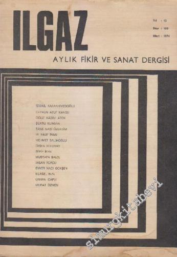 Ilgaz Aylık Fikir ve Sanat Dergisi - Sayı: 150    13  Mart