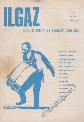 Ilgaz Aylık Fikir ve Sanat Dergisi - Sayı: 152    13  Mayıs