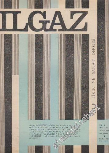 Ilgaz Aylık Fikir ve Sanat Dergisi - Sayı: 63    6  Aralık