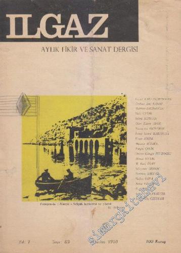 Ilgaz Aylık Fikir ve Sanat Dergisi - Türk Dili Bilimsel Kurultayı Özel Sayısı - Sayı: 83    7  Ağustos