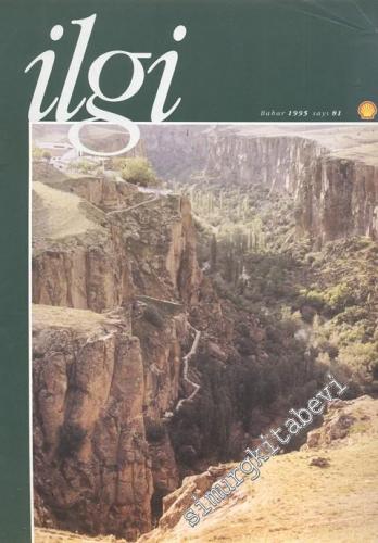 İlgi Dergisi: Kültür Sanat Mimarlık - Bahar 1995, Sayı: 81