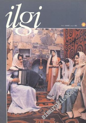 İlgi Dergisi: Kültür Sanat Mimarlık - Yaz 1995, Sayı: 82