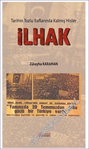 İlhak: Tarihin Tozlu Raflarında Kalmış Hisler -        2024
