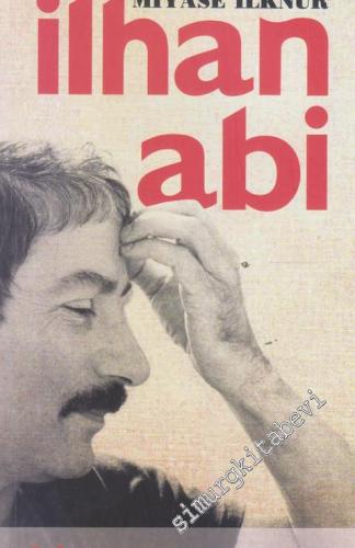 İlhan Abi -