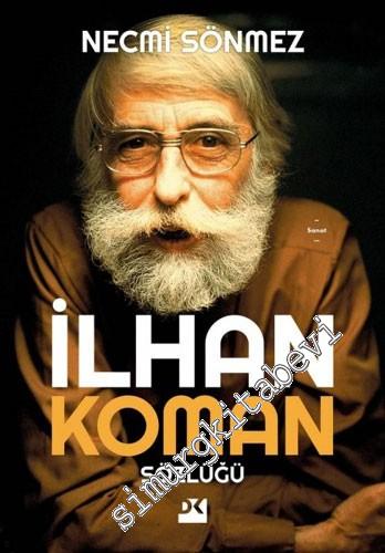 İlhan Koman Sözlüğü -