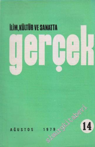 İlim Kültür ve Sanatta Gerçek Dergisi - Sayı: 14      Ağustos