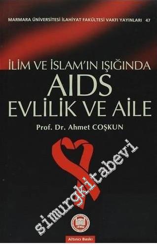 İlim ve İslam'ın Işığında Aids Evlilik ve Aile