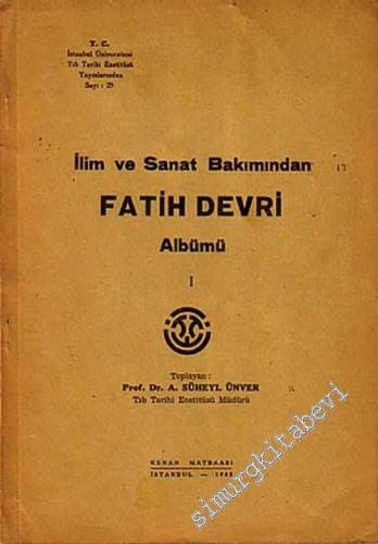 İlim ve Sanat Bakımından Fatih Devri Albümü 1 -        1945