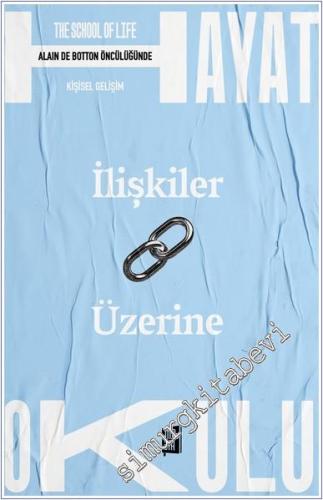 İlişkiler Üzerine: The School of Life / Hayat Okulu -        2025