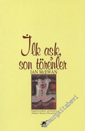 İlk Aşk Son Törenler -        2004