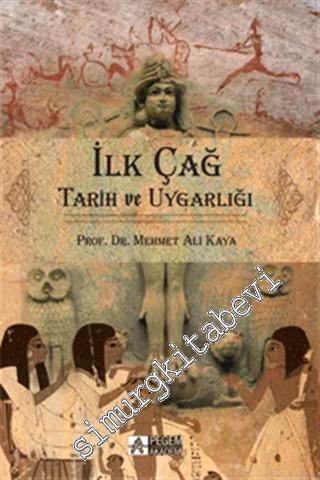 İlk Çağ: Tarih ve Uygarlığı -