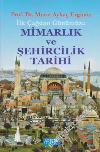 İlk Çağdan Günümüze Mimarlık ve Şehircilik Tarihi -        2012