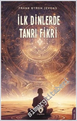 İlk Dinlerde Tanrı Fikri -        2024