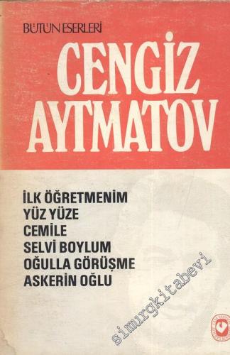 İlk Öğretmenim / Yüz Yüze / Cemile / Selvi Boylum / Oğulla Görüşme / Askerin Oğlu  -
