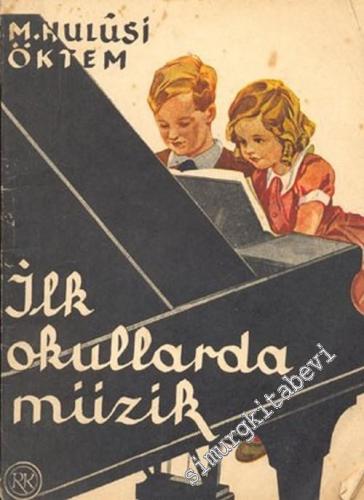 İlk Okullarda Müzik -        1944