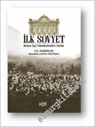 İlk Sovyet Rusya İşçi Hareketinden Anılar -        2025