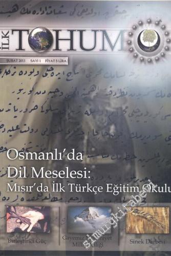 İlk Tohum: Osmanlı'da Dil Meselesi: Mısır'da İlk Türkçe Eğitim Okulu -