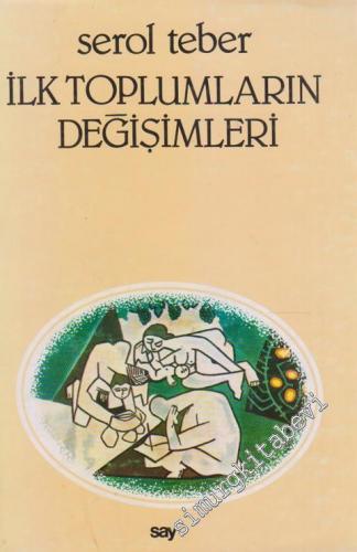 İlk Toplumların Değişimleri