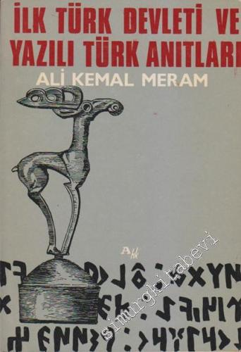 İlk Türk Devleti ve Yazılı Türk Anıtları