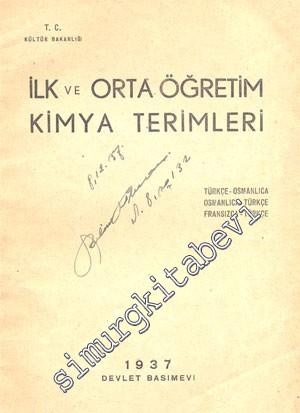 İlk ve Orta Öğretim Kimya Terimleri Türkçe - Osmanlıca / Osmanlıca  - Türkçe / Fransızca - Türkçe -