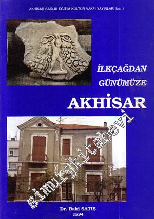 İlkçağdan Günümüze Akhisar -        1994