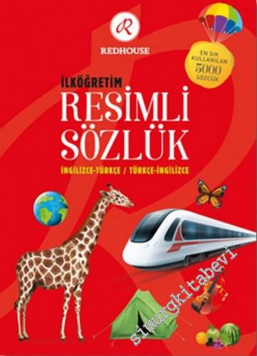 İlköğretim Resimli Sözlük: İngilizce - Türkçe / Türkçe - İngilizce -